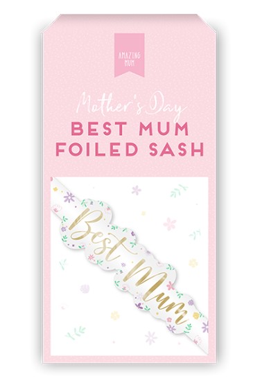 Best Mum Foiled Sash